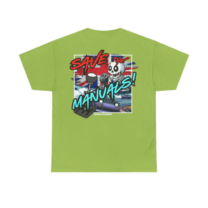 SAVE THE MANUALS Tee