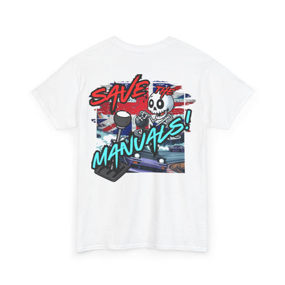 SAVE THE MANUALS Tee