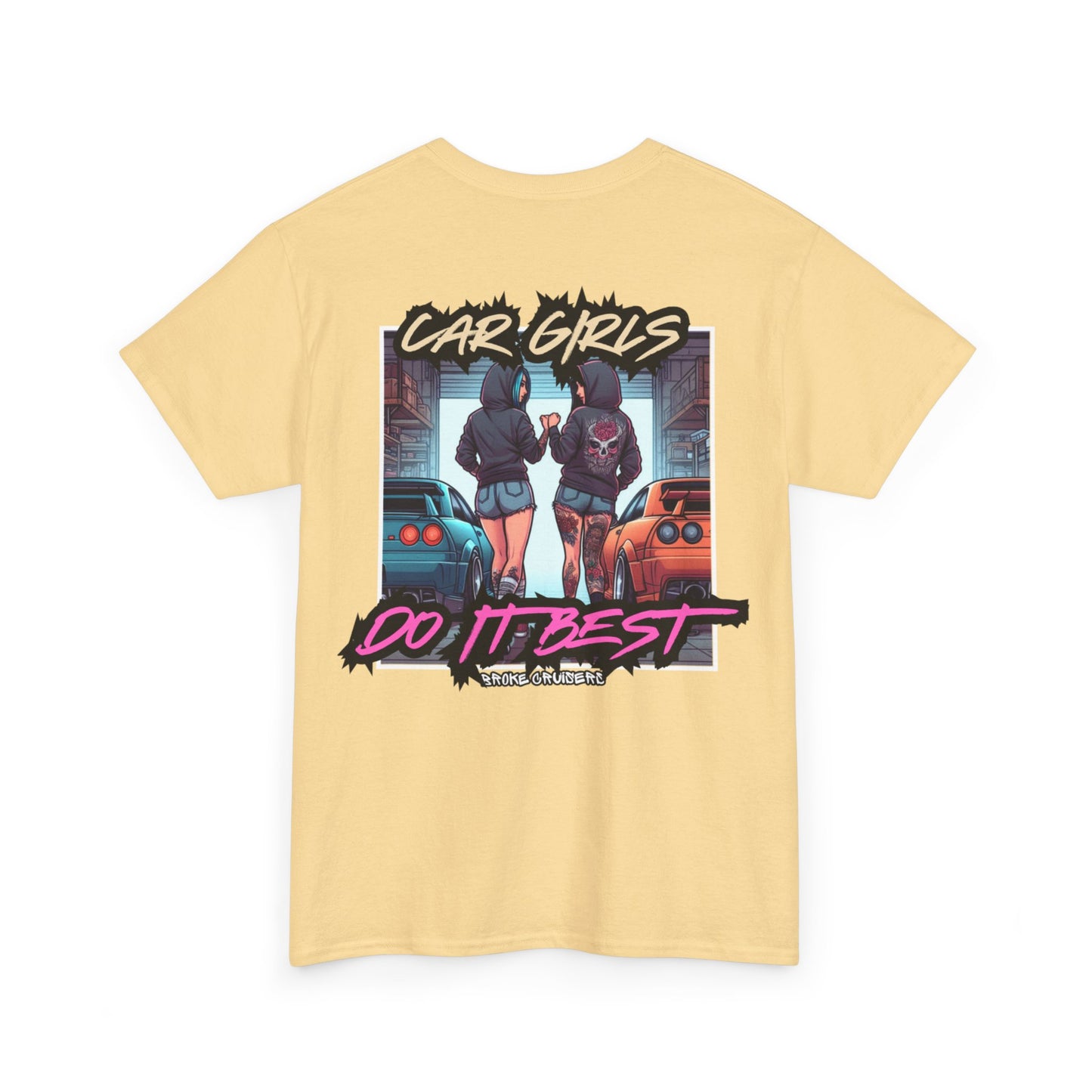 CAR GIRLS DO IT BEST Tee