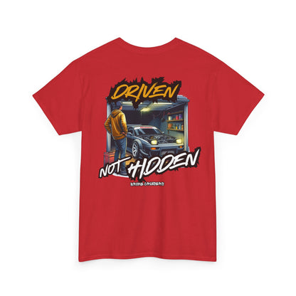 DRIVEN NOT HIDDEN Tee