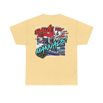 SAVE THE MANUALS Tee