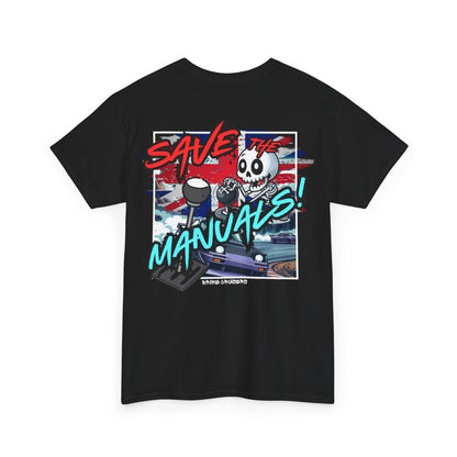 SAVE THE MANUALS Tee