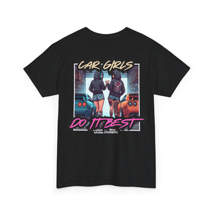 CAR GIRLS DO IT BEST Tee