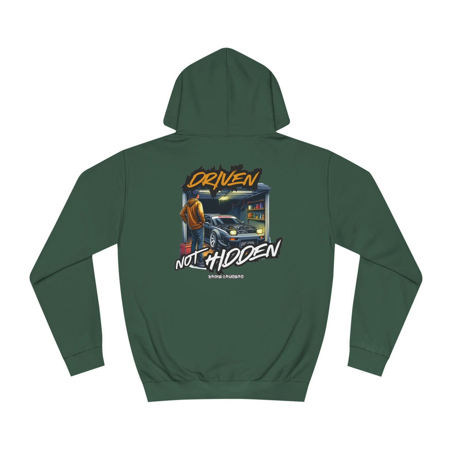 DRIVEN NOT HIDDEN Hoodie