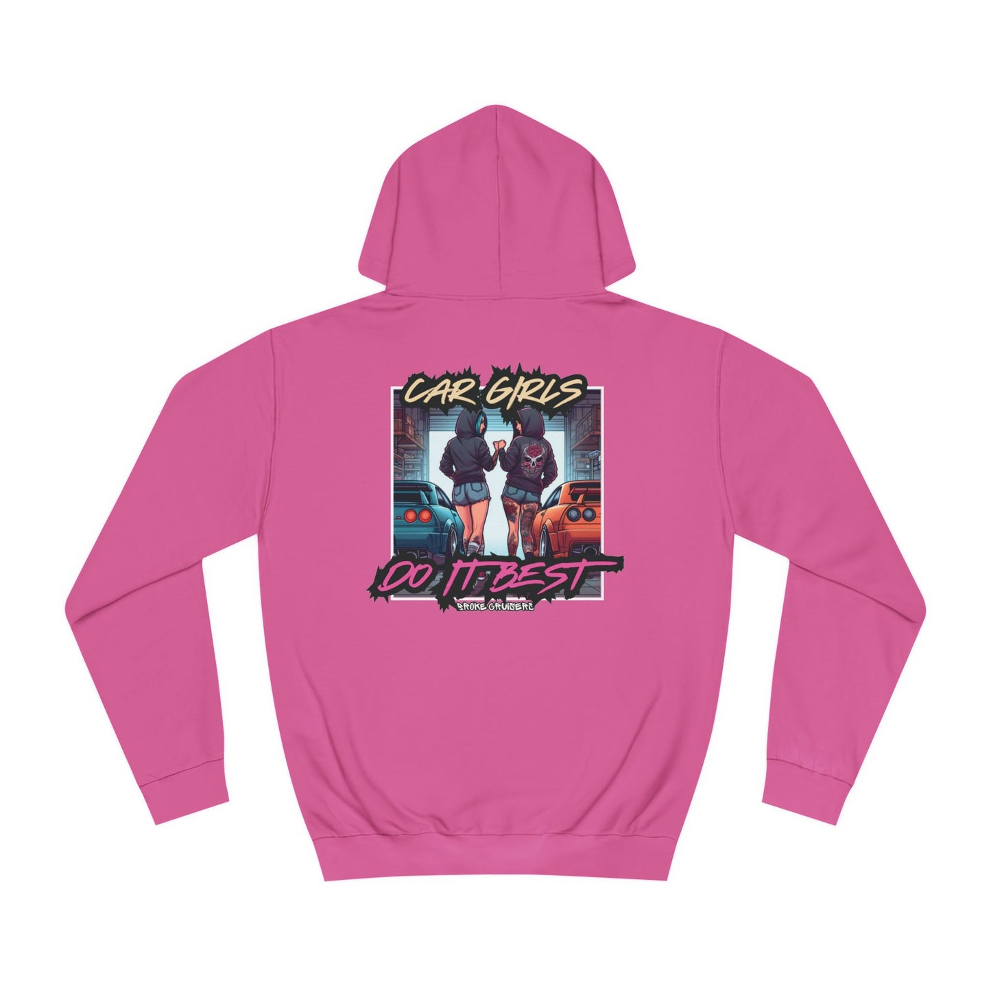 CAR GIRLS DO IT BEST Hoodie