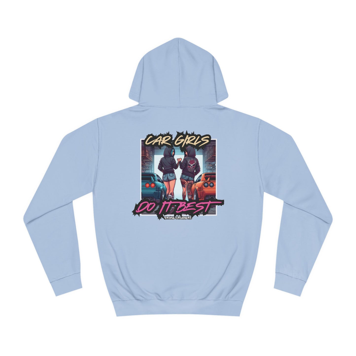 CAR GIRLS DO IT BEST Hoodie