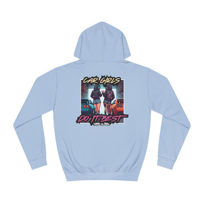 CAR GIRLS DO IT BEST Hoodie