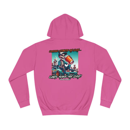 COFFEE STARTS MY DAY, CARS MAKE MY DAY Hoodie