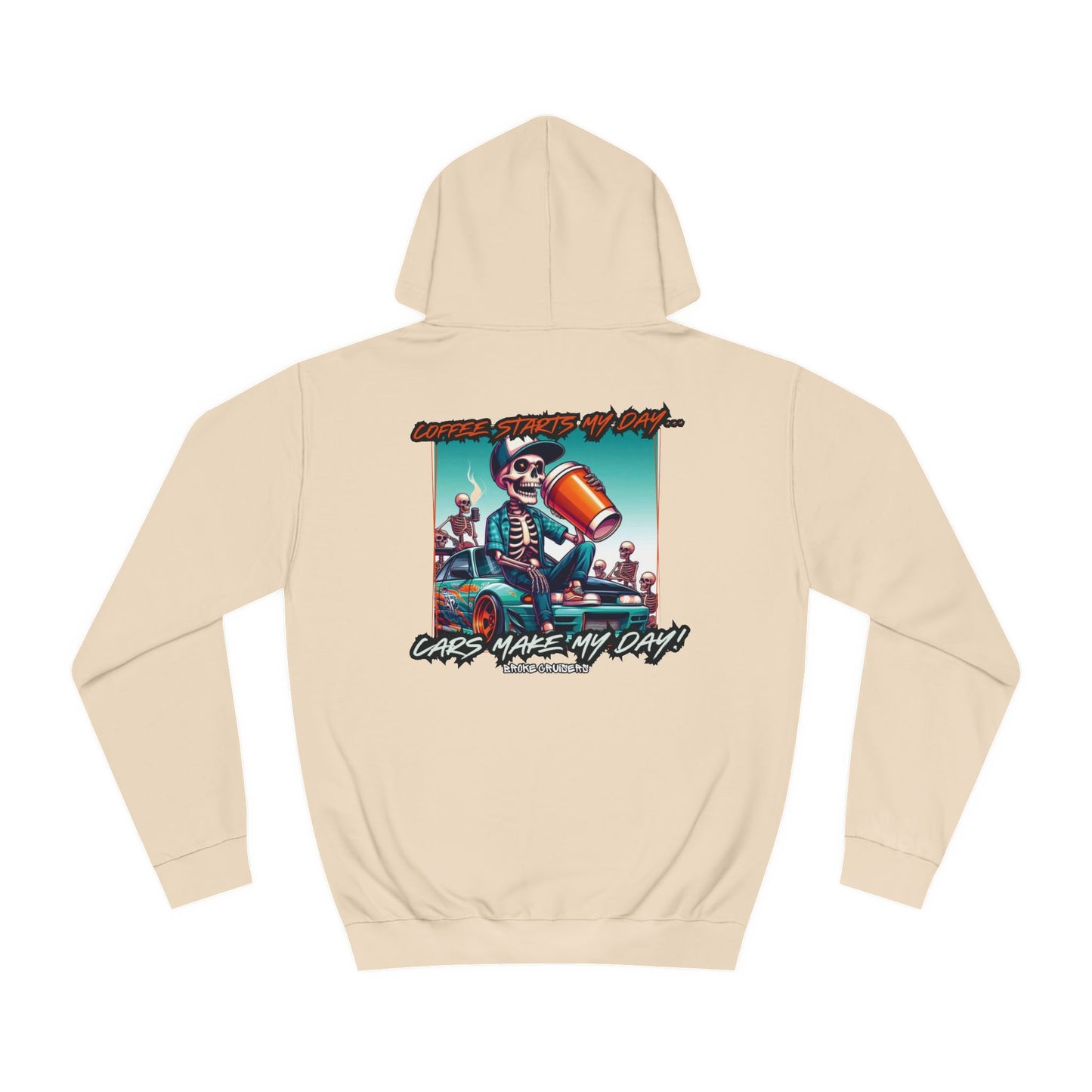 COFFEE STARTS MY DAY, CARS MAKE MY DAY Hoodie