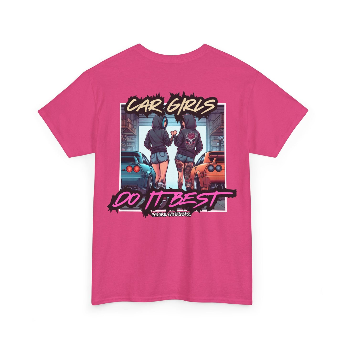 CAR GIRLS DO IT BEST Tee