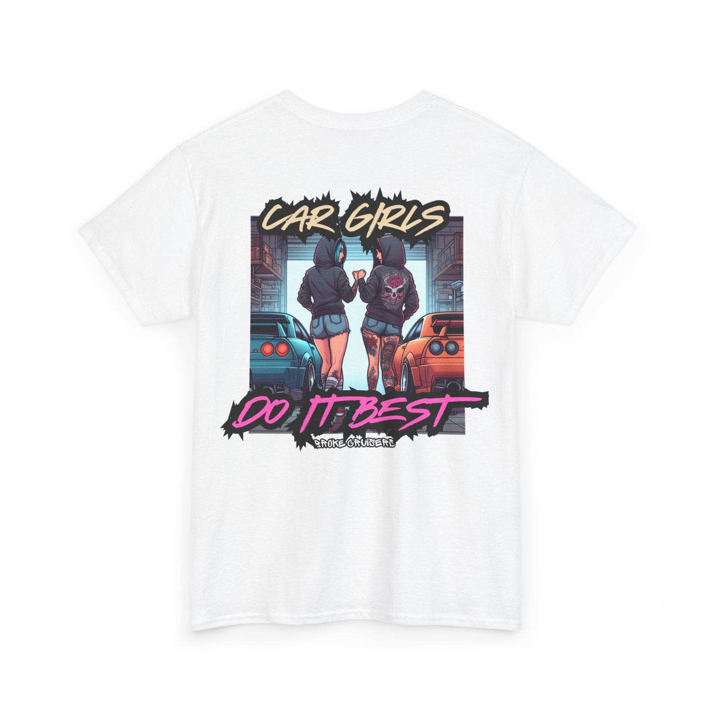 CAR GIRLS DO IT BEST Tee