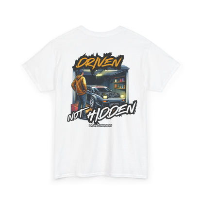 DRIVEN NOT HIDDEN Tee