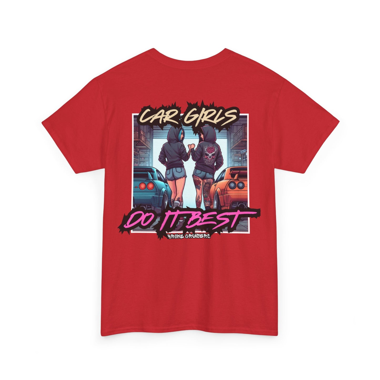 CAR GIRLS DO IT BEST Tee