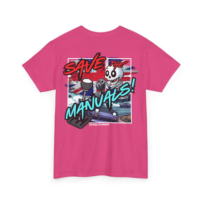 SAVE THE MANUALS Tee